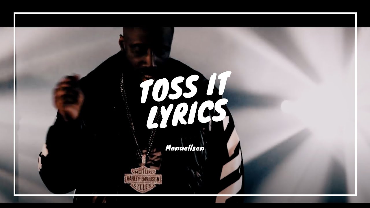 Toss it - Manuellsen (Audio/Lyrics)