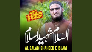 Al Salam Shaheed E Islam