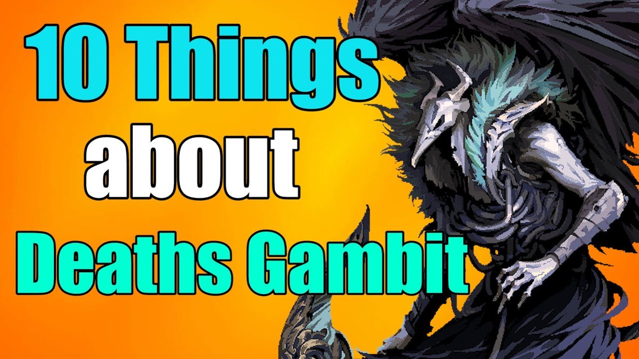 Beginner Tips For Death's Gambit: Afterlife