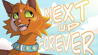 Next Up Forever // Part 34 (COLLAB)