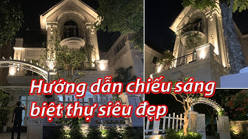 Hướng Dẫn Chọn Đèn Chiếu Cột Cho Biệt Thự Theo Phong Cách Chiếu Sáng Mỹ Thuật