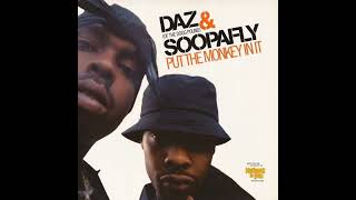 Put The Monkey In It (feat. Daz Dillinger)