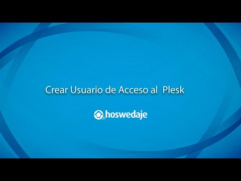 Crear Usuario de Acceso al  Plesk