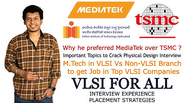 VLSI FOR ALL - Preferred MediaTek over TSMC ? | M.Tech in VLSI Vs Non-VLSI Branch | IIT Hyderabad