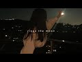 liana flores! — rises the moon (slowed)