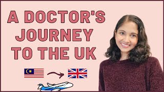 A DOCTOR'S JOURNEY TO THE UK & TOP TIPS FOR INTERNATIONAL DOCTORS |AD