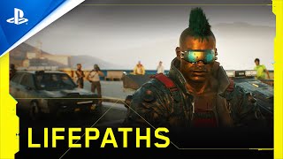 Cyberpunk 2077 - Lifepaths | PS4