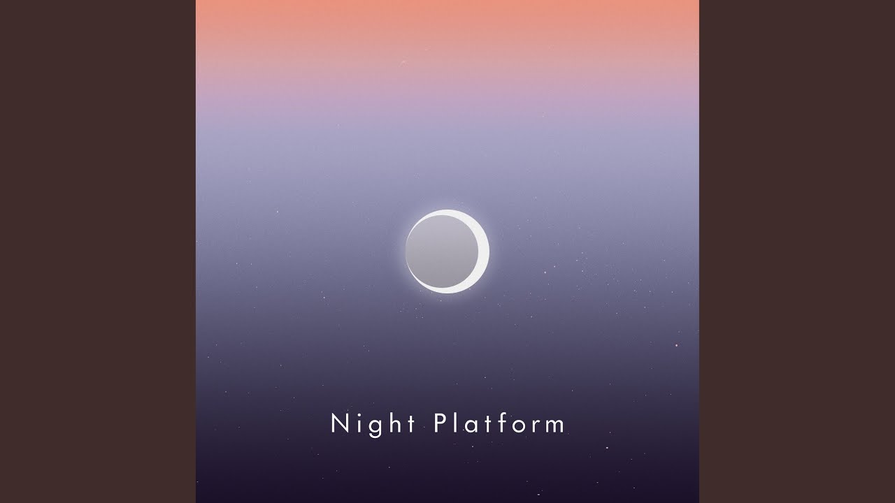 Watch Night Platform on YouTube Watch Night Platform on YouTube