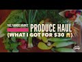 🥕Farmer&#39;s Market Haul: What I Got For $30🥒(Insane Local Farm Produce Haul🥬🌽)