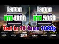 Laptop RTX 5060 vs Laptop RTX 4060 Game Test Setting 1080p: Real-World Performance!