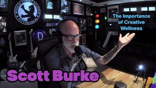 The Importance of Creative Wellness - Scott Burke and Eric McKenna