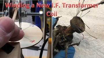 Zenith 707 - Winding a New I.F. Transformer Coil