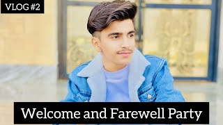 Welcome and Farewell Party For Boys,Full Enjoyment Wala Scene|VLOG #2|Mr Dawood Yt