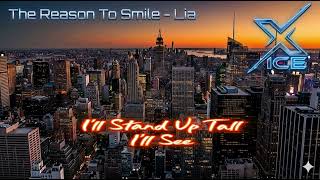 The Reason To Smile  Lia