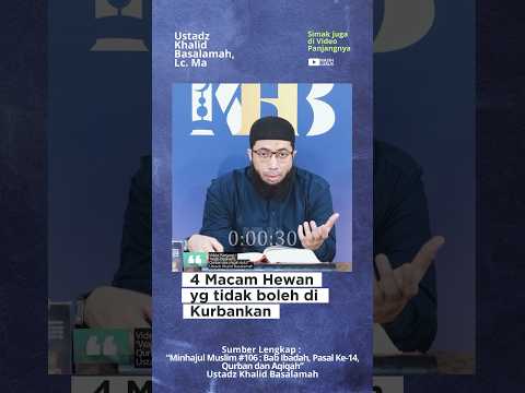 4 Macam Hewan yang tidak boleh di Kurbankan | Ustadz Khalid Basalamah #shorts #ustkhalid #iduladha