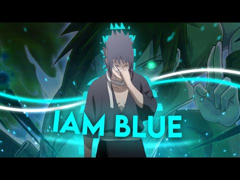 Naruto - Iam Blue ✨💙 [Edit/Amv] ! | Edgy Style | Alightmotion Preset ?