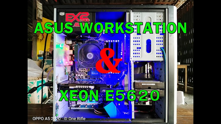 Cpu intel xeon e5620 phù hợp với main nào