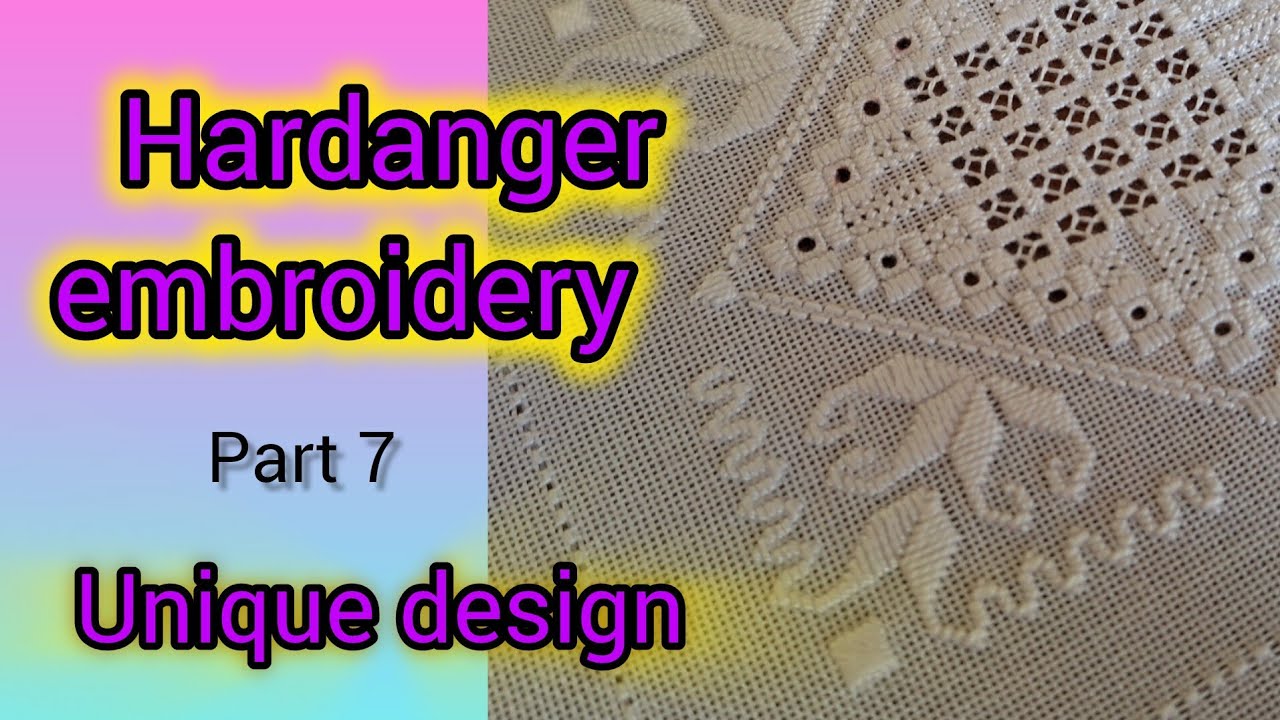 Hardanger embroidery : Unique design from 5:30 minutes