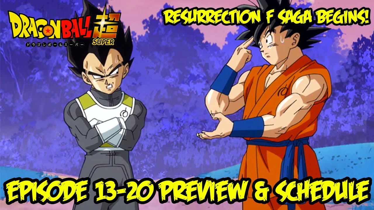 Dragon Ball Super Episode 13 20 Preview Schedule Timeskip Confirmed 