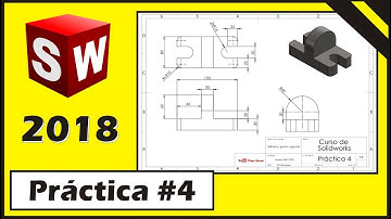 Tutorial Curso Básico de Solidworks 2018 Principiantes Práctica #4 | Diego Gaona.