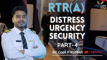 RTR(A) PART - 1 || HOW TO MAKE & CANCEL URGENCY (PANPAN) CALL || LECTURE - 4 || TOP CREW AVIATION |