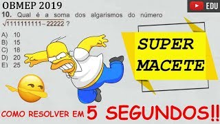 OBMEP 2019 - Resolvi em 5 SEGUNDOS pelo MACETE (Questão 10 - Nível 3)