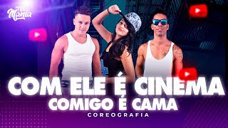 Com Ele é Cinema, Comigo é Cama | Os Barões da Pisadinha - Coreografia Oficial | Hit Mania TV #DANCE