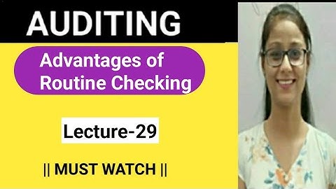Lecture -29 || Advantages of Routine Checking || 📝📚📢