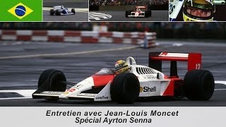 Entretien avec JeanLouis Moncet  Spécial Ayrton Senna