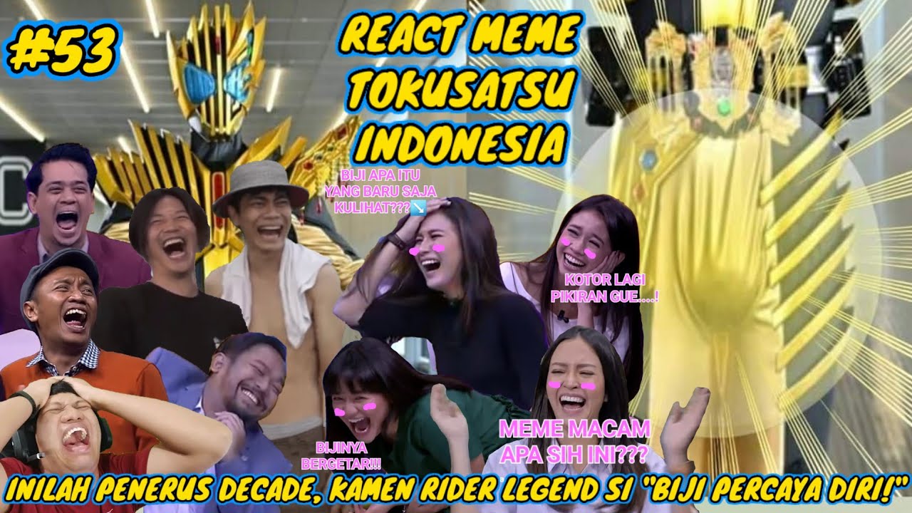 REACT MEME TOKUSATSU INDONESIA #53 : INILAH PENERUS DECADE, KAMEN RIDER ...