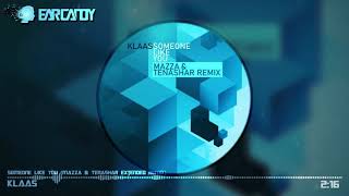 Klaas - Someone Like You (Mazza & Tenashar Extended Remix)