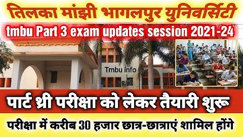 TMBU part 3 exams updates session {2021-24} | पार्ट 3 परीक्षा की तैयारी शुरू @UnfilteredbyKAUSHAL
