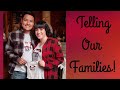 Telling Our Families We Are Pregnant!!!