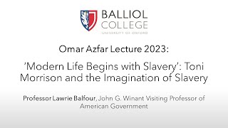 Professor Lawrie Balfour | Omar Azfar Lecture 2023 | Balliol College