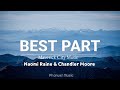 Best Part( Lyrics) _ Maverick City Music. Naomi Raine & Chandler Moore