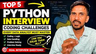 Top 5 Python Interview Coding Challenges Every Data Analyst Must Know