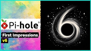 Pi-hole v6 - Configuration and Overview