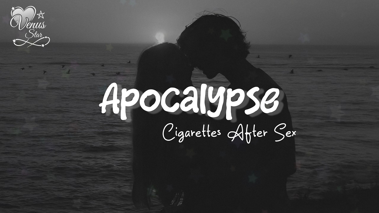 Cigarettes After Sex - Apocalypse (Sub. Español)