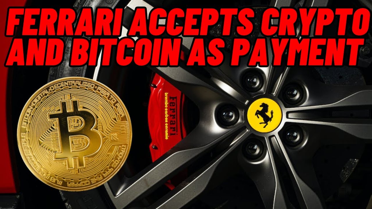Ferrari to accept crypto as payment for its cars in the US and Europe later