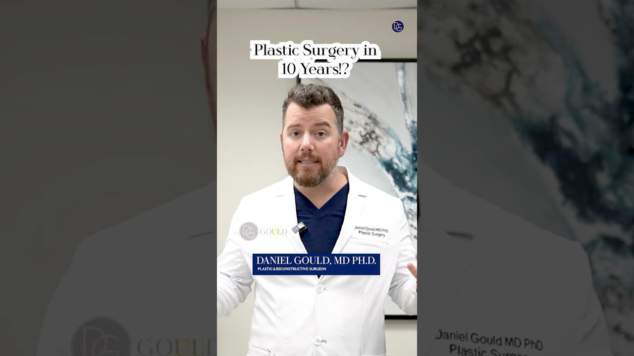 Plastic Surgery in 10 Years| Dr. Gould #beverlyhillsplasticsurgery