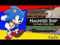 Haunted Ship Classic - Sonic Generations Remix