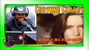 Corynne Charby - Boule De Flipper (REACTION)