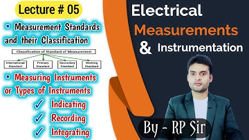 Measurement Standards | Types of Instruments in Measurement | EMI | Lecture #05 | RPEducare
