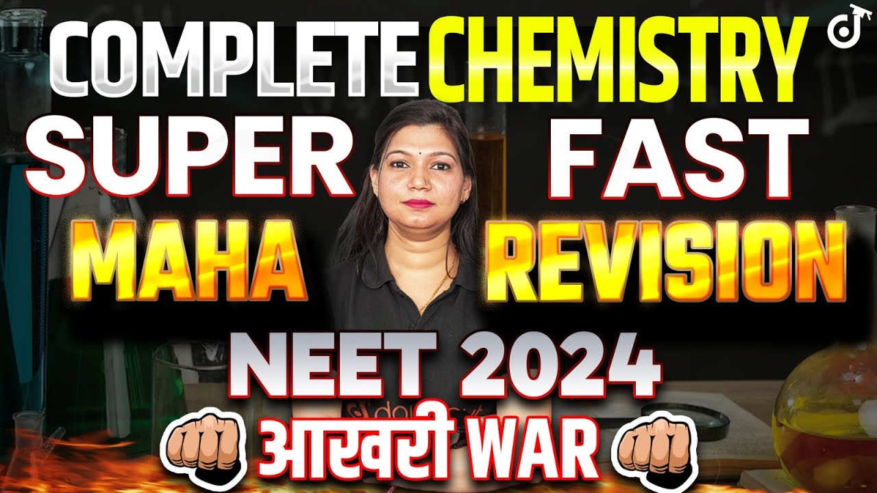 NEET 2024 Complete Chemistry One Shot⚡Superfast⚡MAHA REVISION⚡Most ...