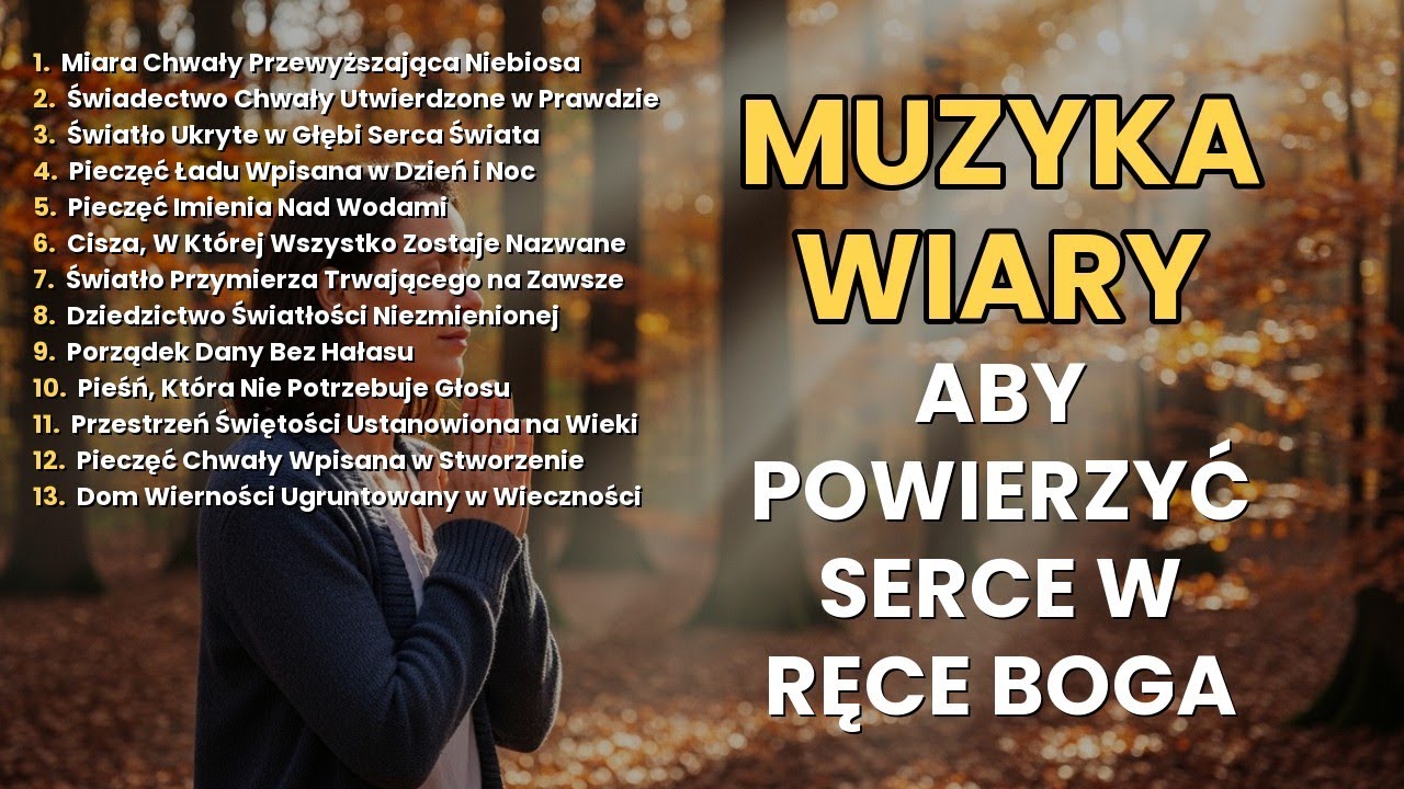 Muzyka Duchowa Aby Wyciszyć Myśli W Obecności Boga 🌿