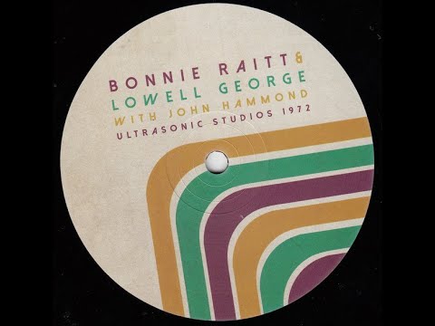 BONNIE RAITT AND LOWELL GEORGE   - APOLITICAL BLUES   AT  N Y  - 1972