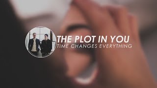 Celebrity The Plot In You - Time Changes Everything |ESPAÑOL| #lyricvideo Wealth