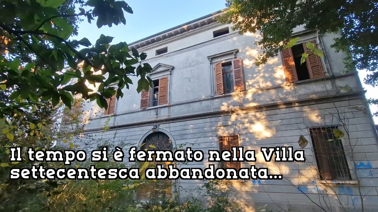 Il tempo si e' fermato nella villa settecentesca abbandonata...