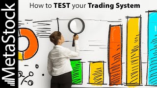How to Test Your Trading System
