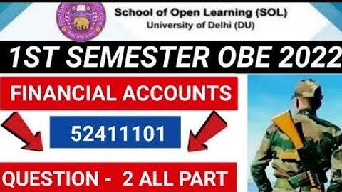 Answer 2 full solution DU SOL FINANCIAL ACCOUNT ANSWER - 2 FULL PART .. UPC CODE - 52411101